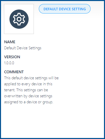 Default Device Setting Overview