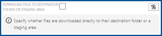 InstallationAgentDownloadFilesToDestinationFolderOrStagingArea