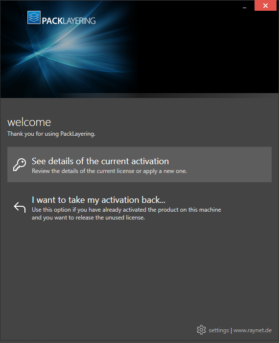 The main screen when the product has been already activated