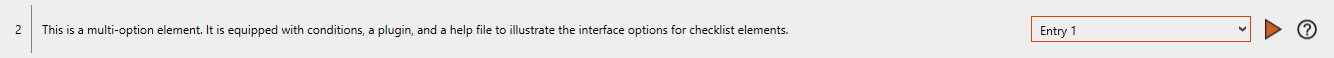 Ansicht des Checklist Viewers eines Multi-Option-Elements mit dem Dropdown-Auswahlsteuerelement, das die Ergebnisauswahl erwartet. Die Hintergrundfarbe kann aufgrund des alternierenden Schemas der Gruppenelemente grau oder weiß sein.